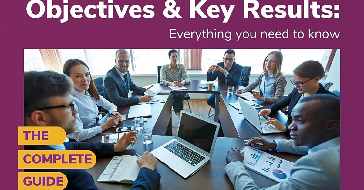 Identifying Objectives and Key Results: A Guide to Strategic Planning for Business Success
